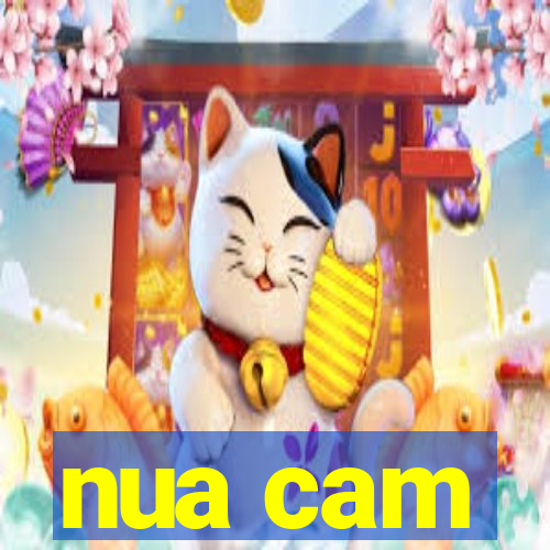 nua cam